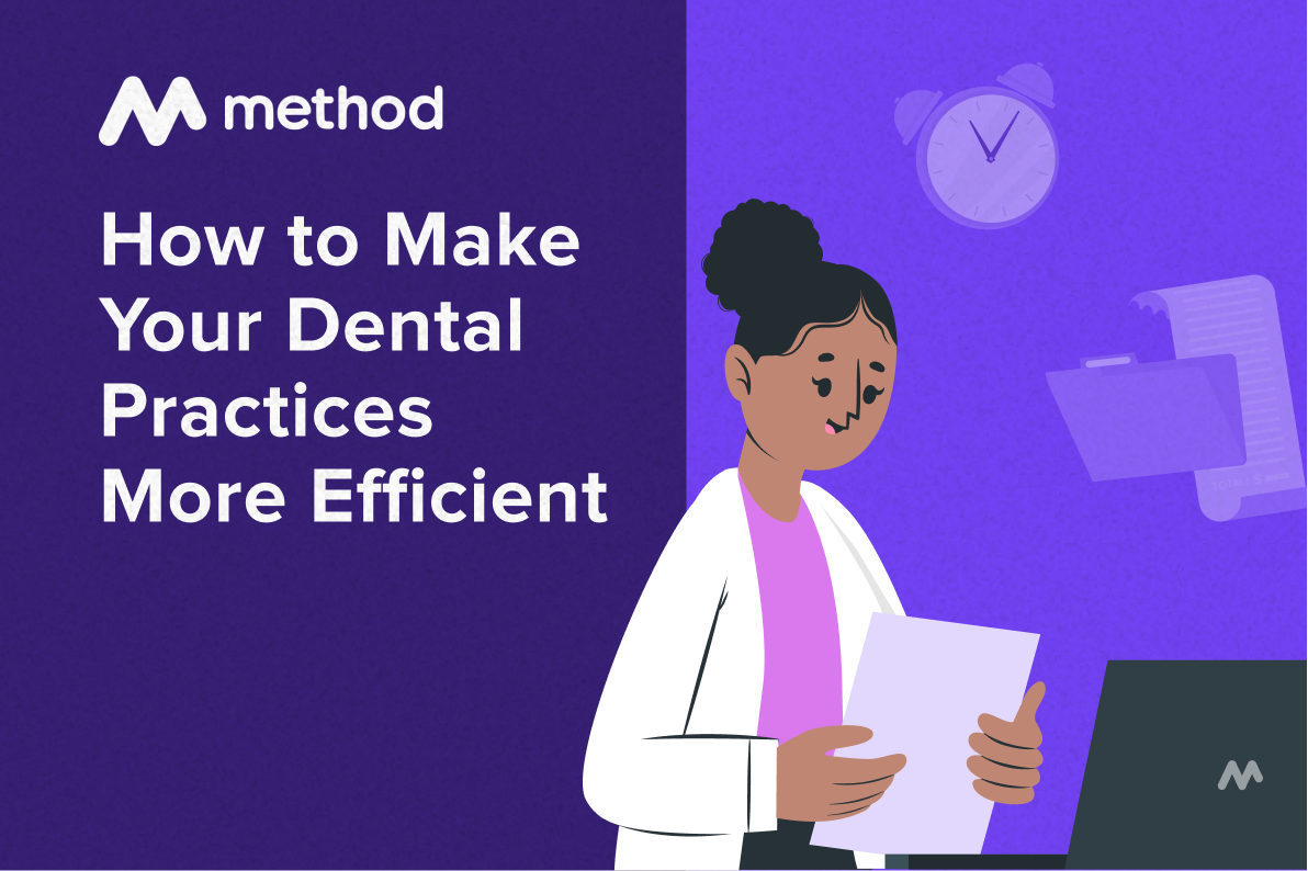 How to Make Your Dental Practices More Efficient Method